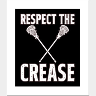 Respect The Crease Lacrosse Posters and Art